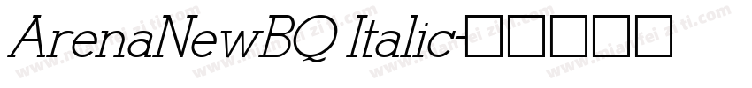 ArenaNewBQ Italic字体转换